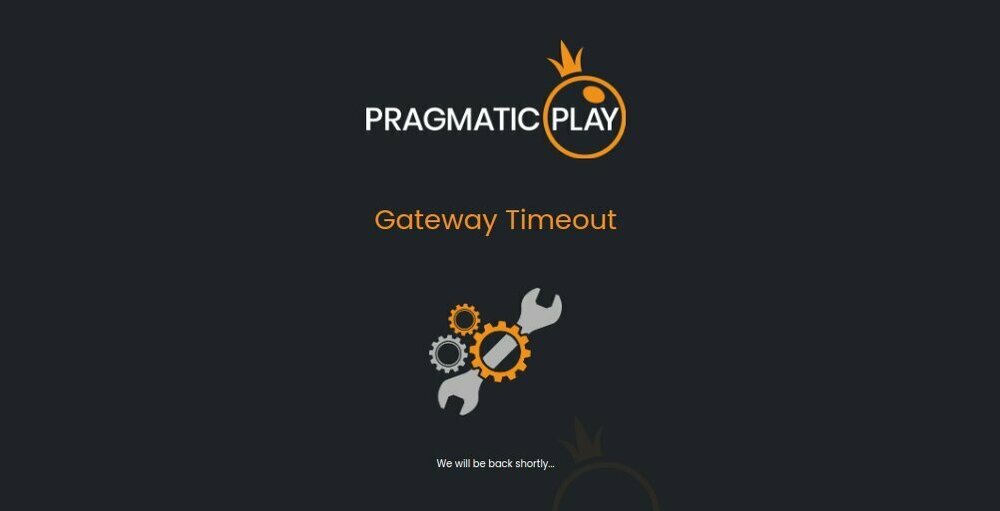 gatewaytimeoutpragmatic.thumb.jpg.84e5b3403e6d53e2d12b8af8e02eafcc.jpg