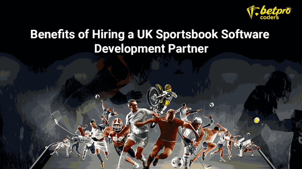 Benefits of Hiring a UK Sportsbook Software Development Partner ._11zon.png